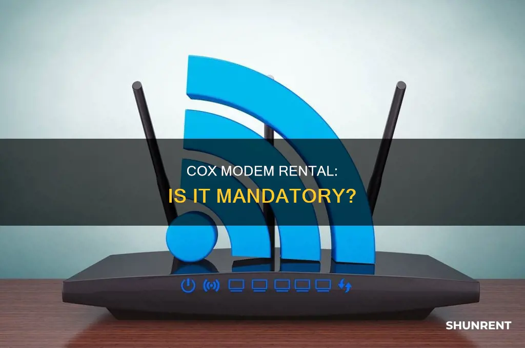 do you have to rent a modem from cox