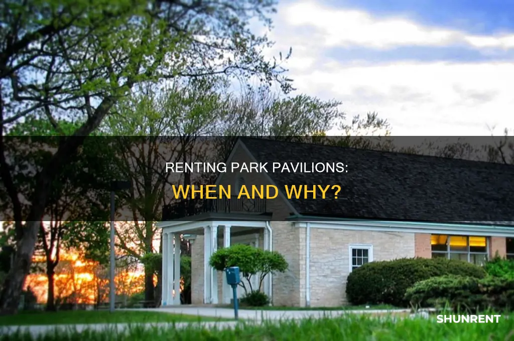 do you have to rent a pavilion at a park