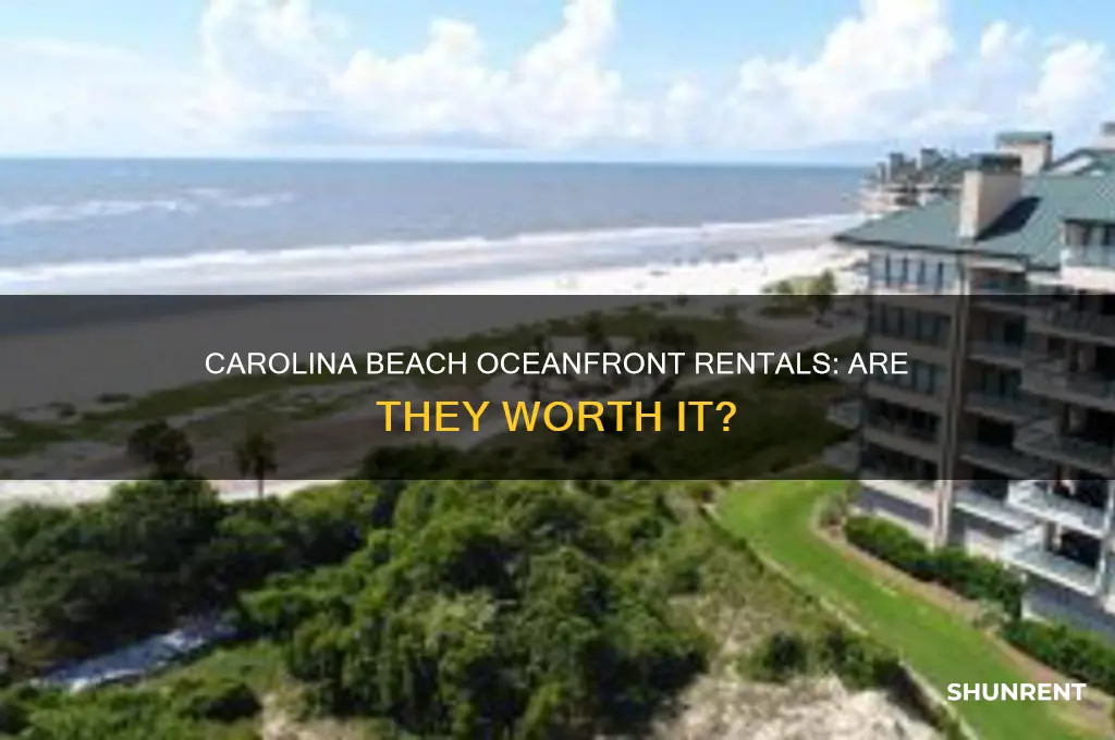 do you have to rent ocean front in carolina beach