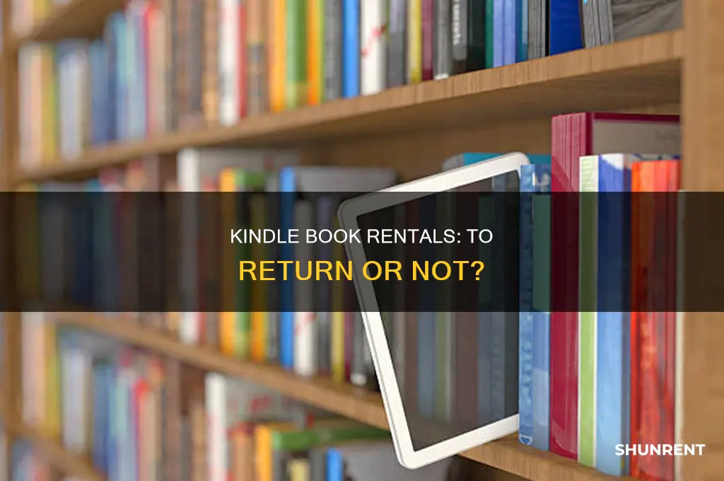 do you have to return rented kindle books