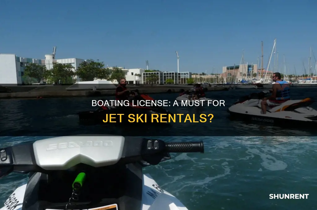 do you need a boating license to rent a jetski