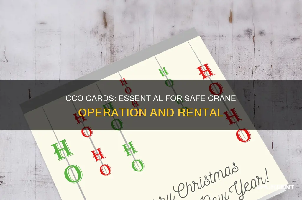 do you need a cco card to rent a crane