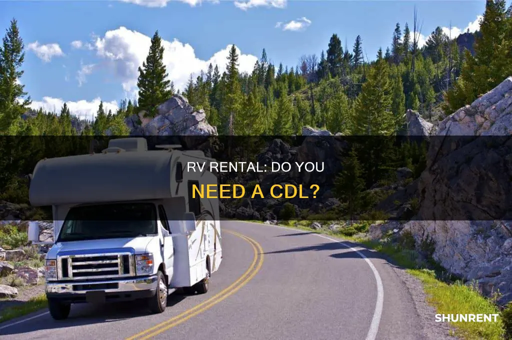 do you need a cdl to rent an rv