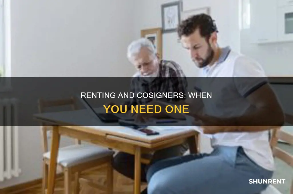 do you need a cosigner for a rent