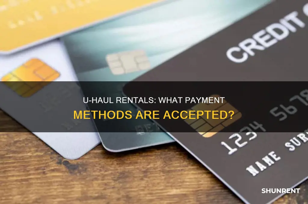 do you need a debit card to rent a uhaul