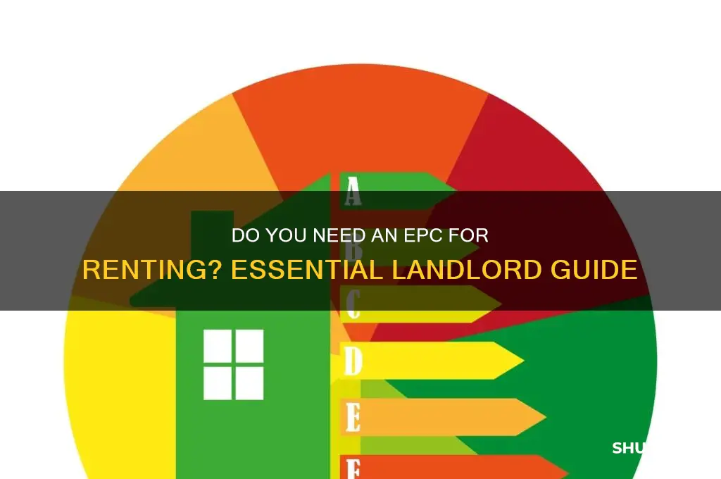 do you need a epc for renting