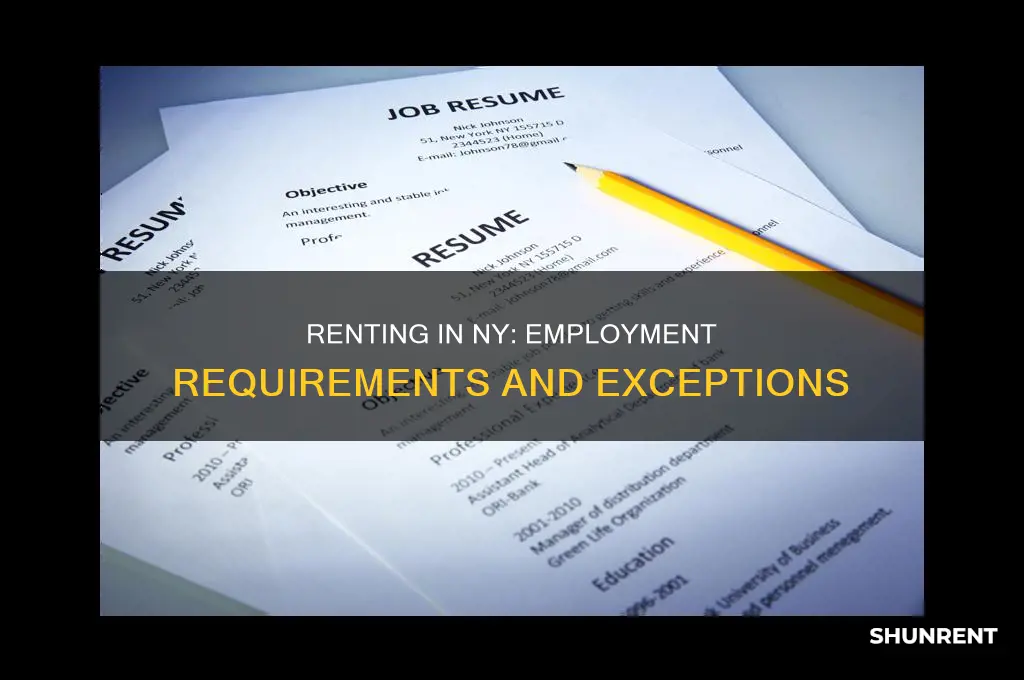do you need a job to rent in ny