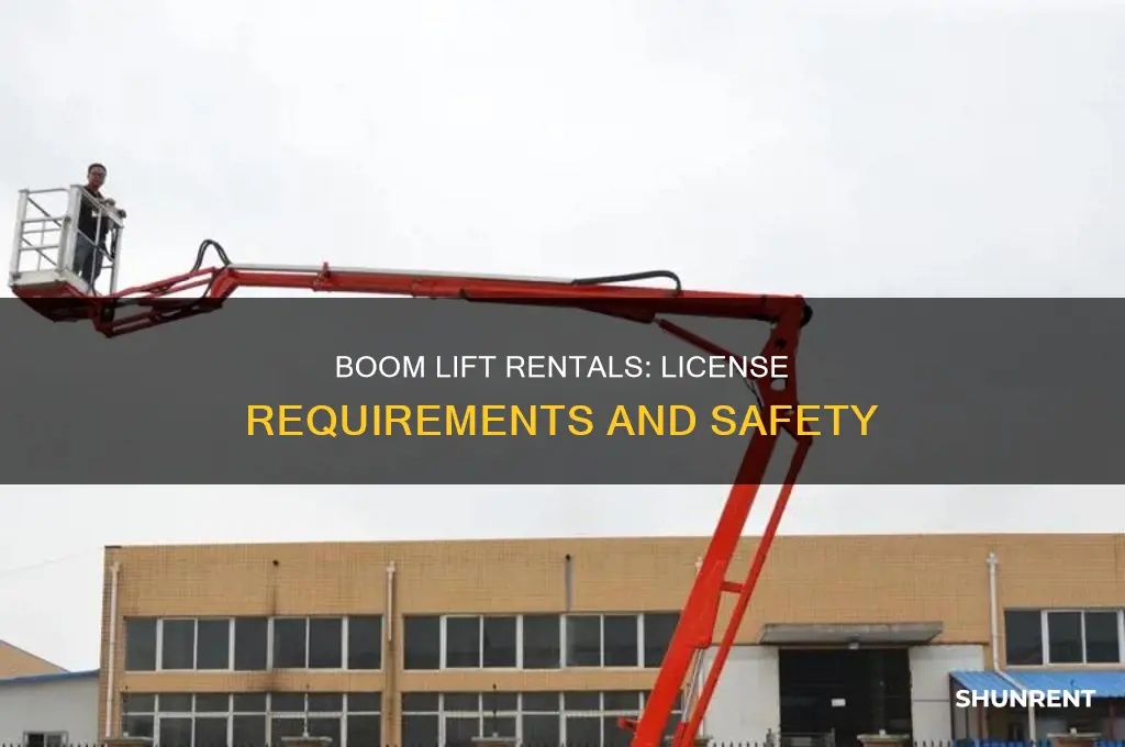 do you need a license to rent a boom lift