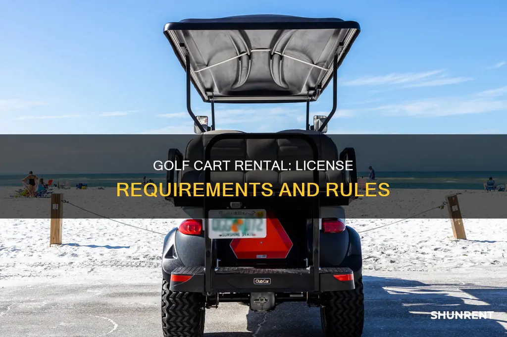 do you need a license to rent a golf cart