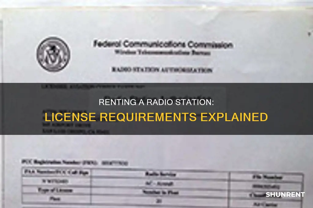 do you need a license to rent a radio station