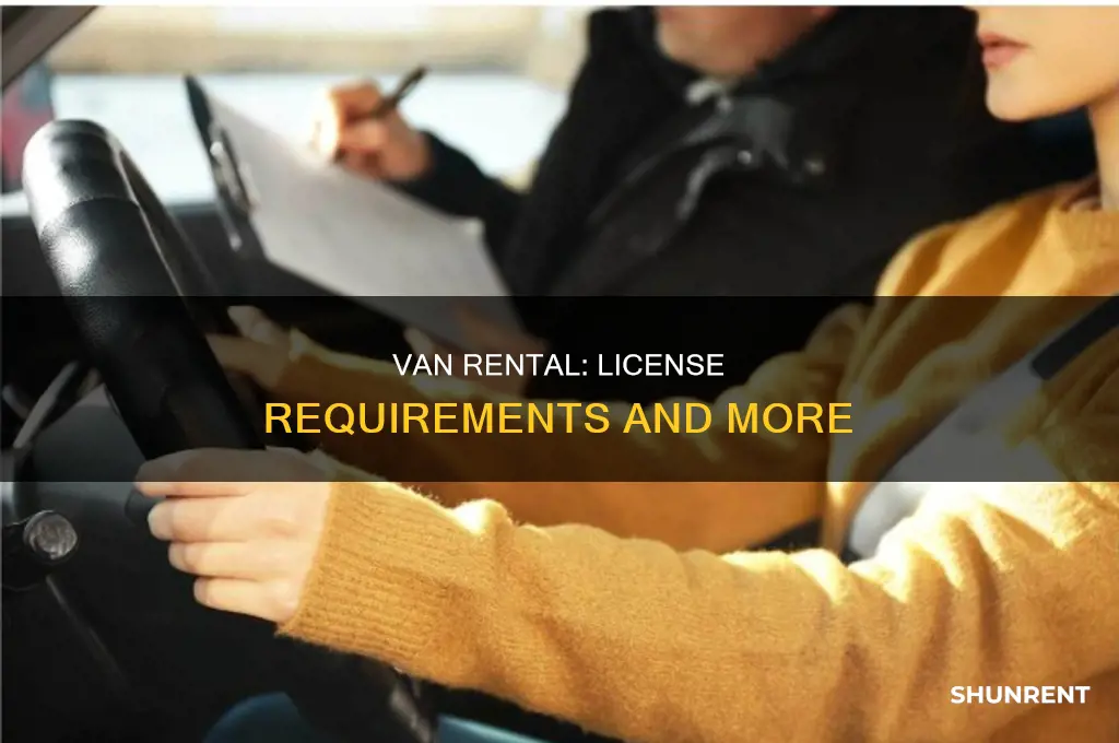 do you need a license to rent a van