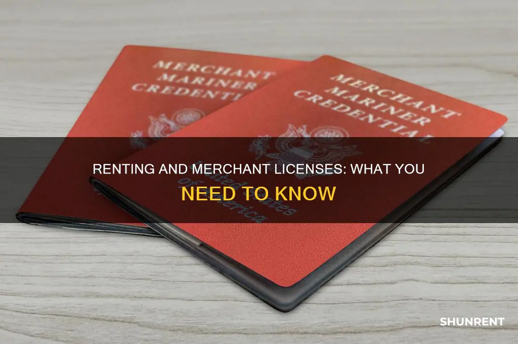 do you need a merchant license to rent