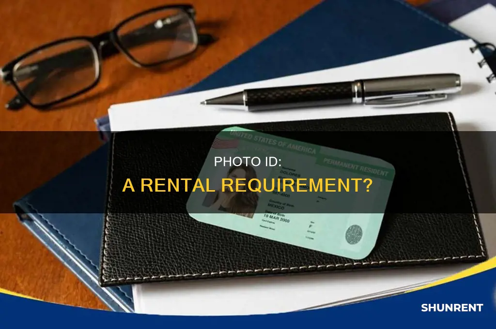do you need a photo id to rent and