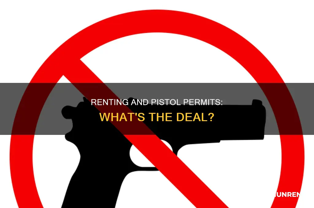 do you need a pistol permit to rent