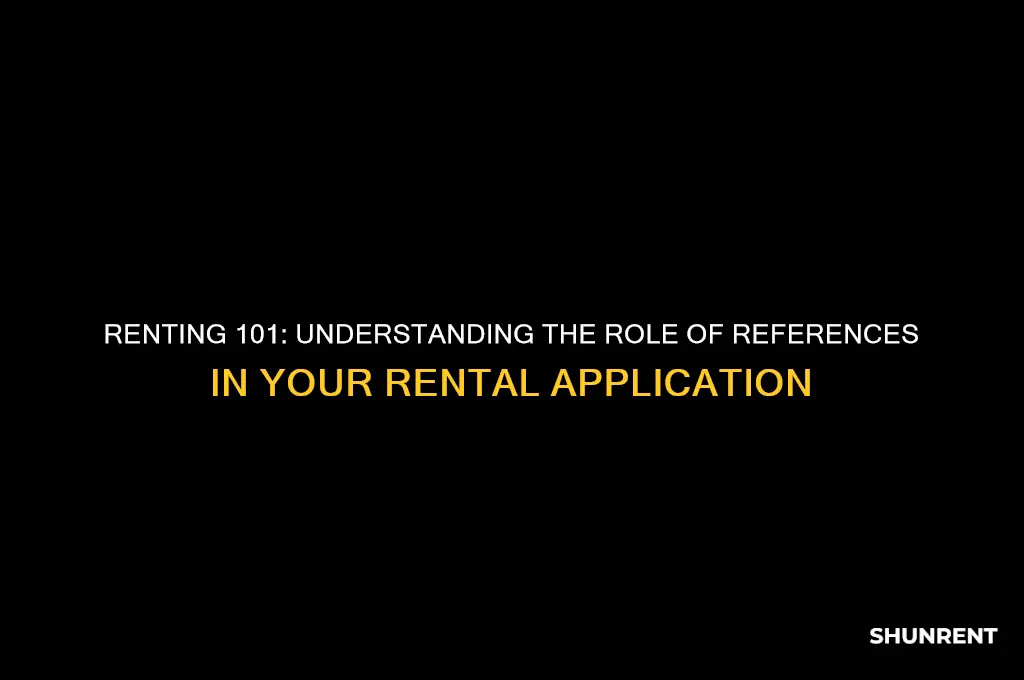 do you need a reference to rent