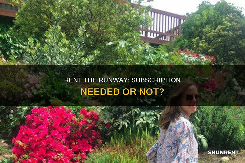 do you need a subscription for rent the runway