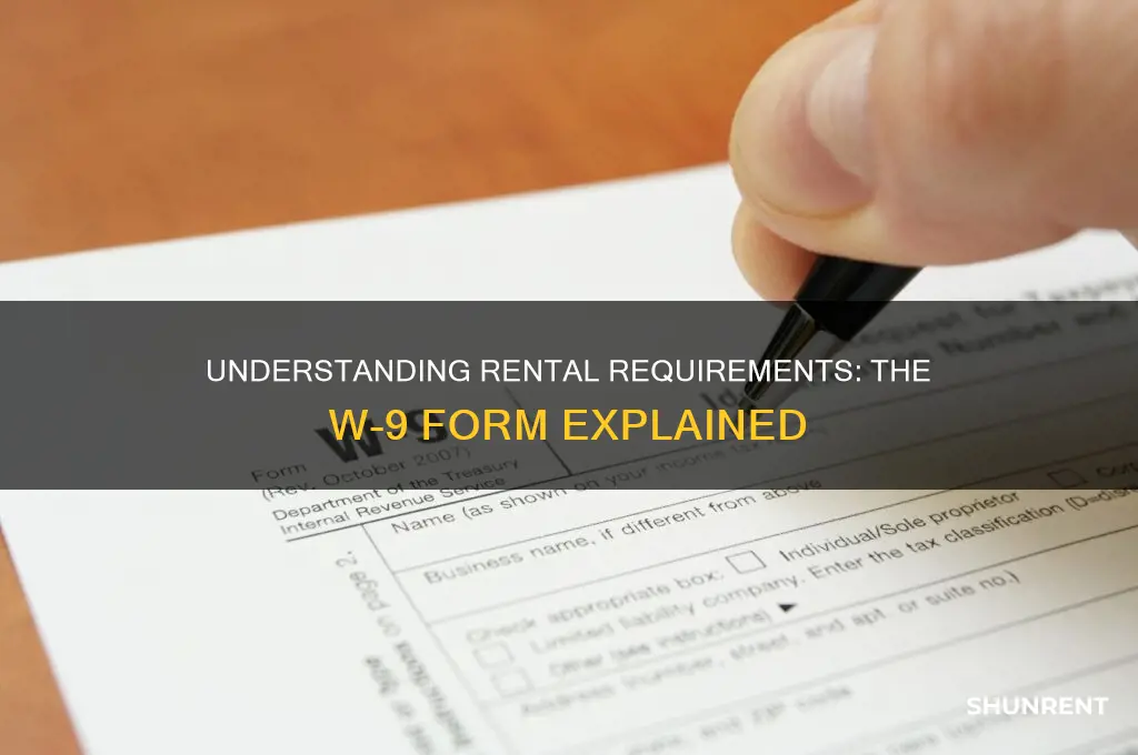 do you need a w 9 for rent