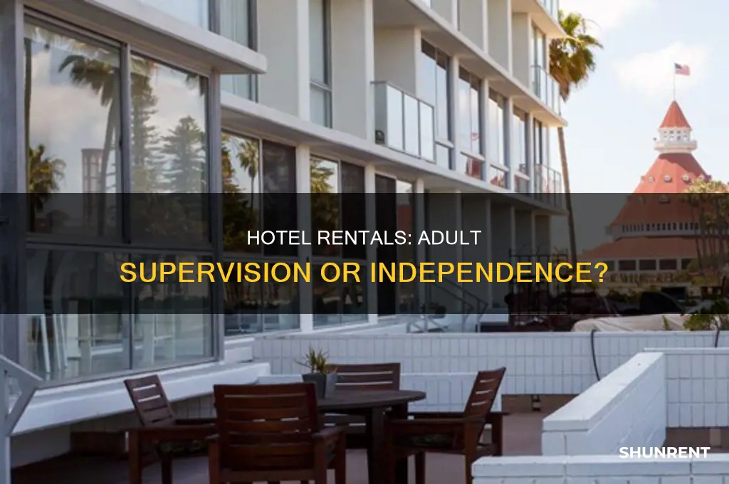 do you need an adult to rent a hotel