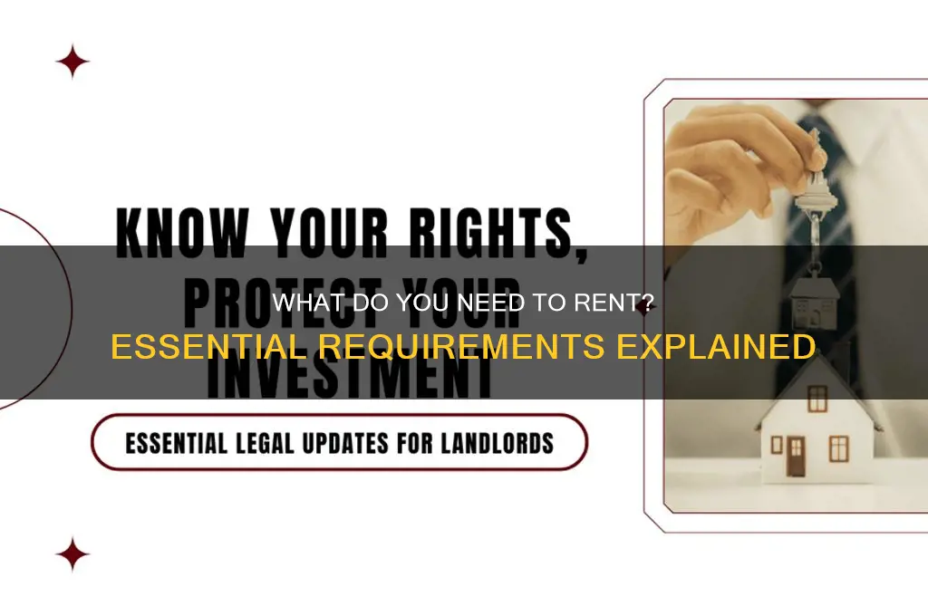 do you need anything special to rent