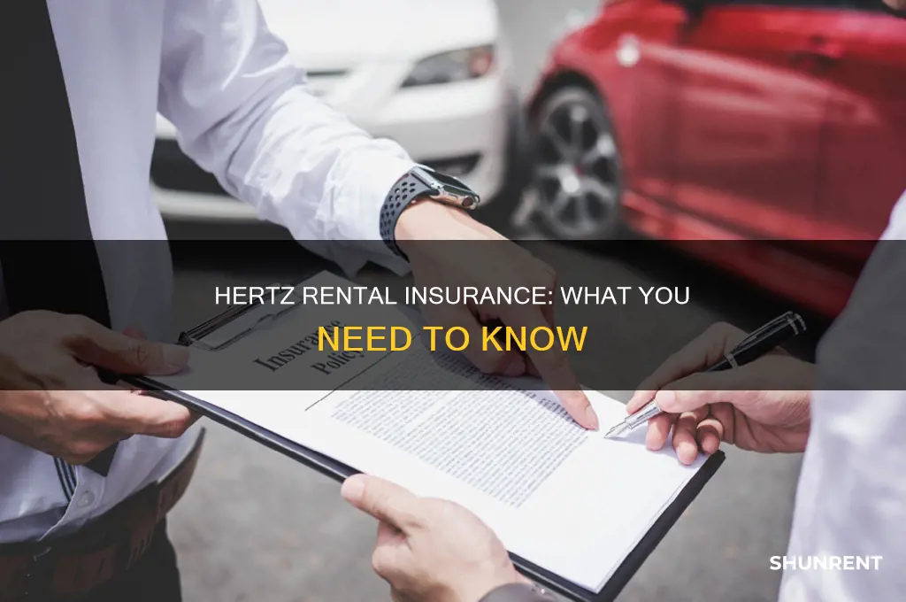 do you need insurance to rent from hertz