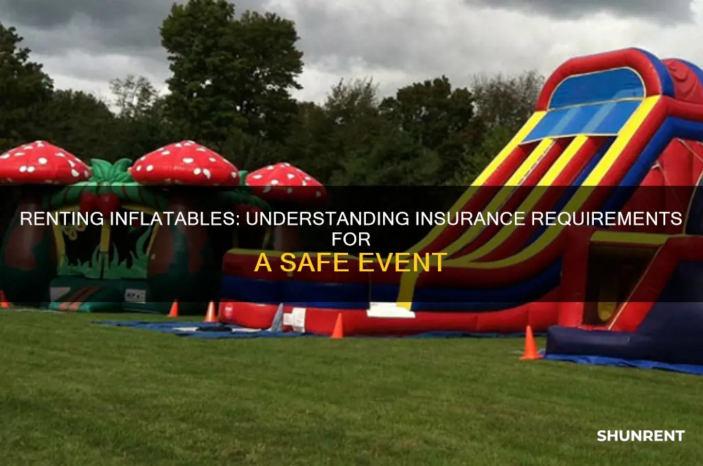 do you need insurance to rent inflatables