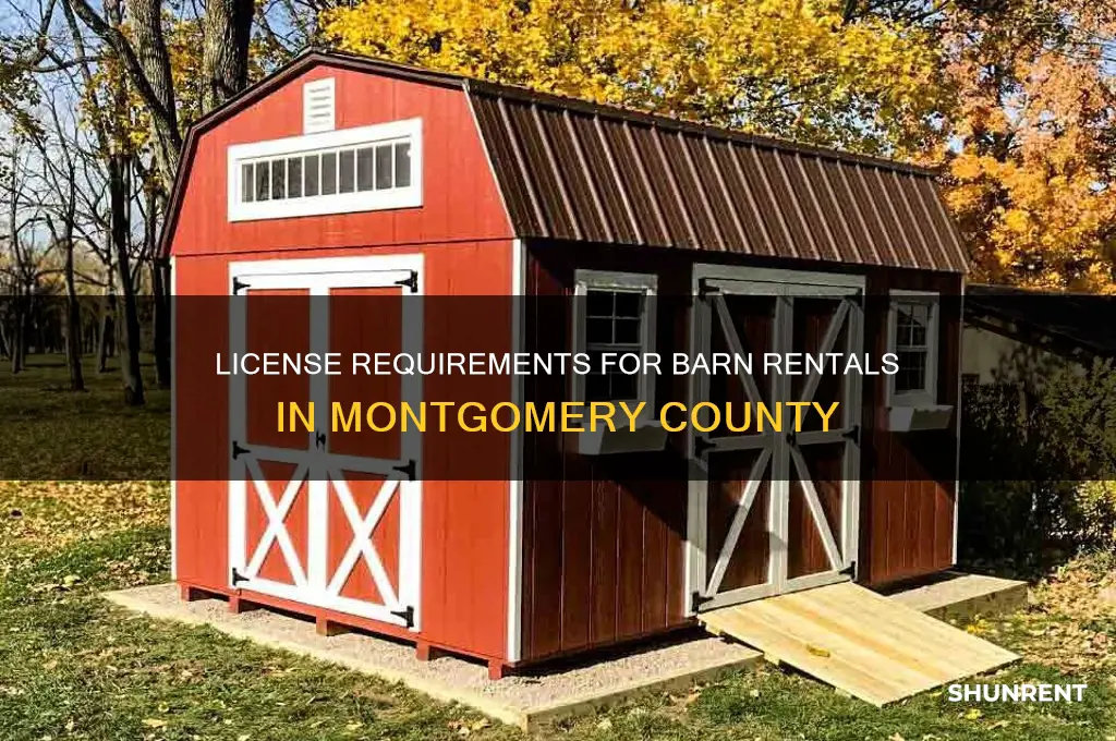 do you need license for renting barn in montgomery county