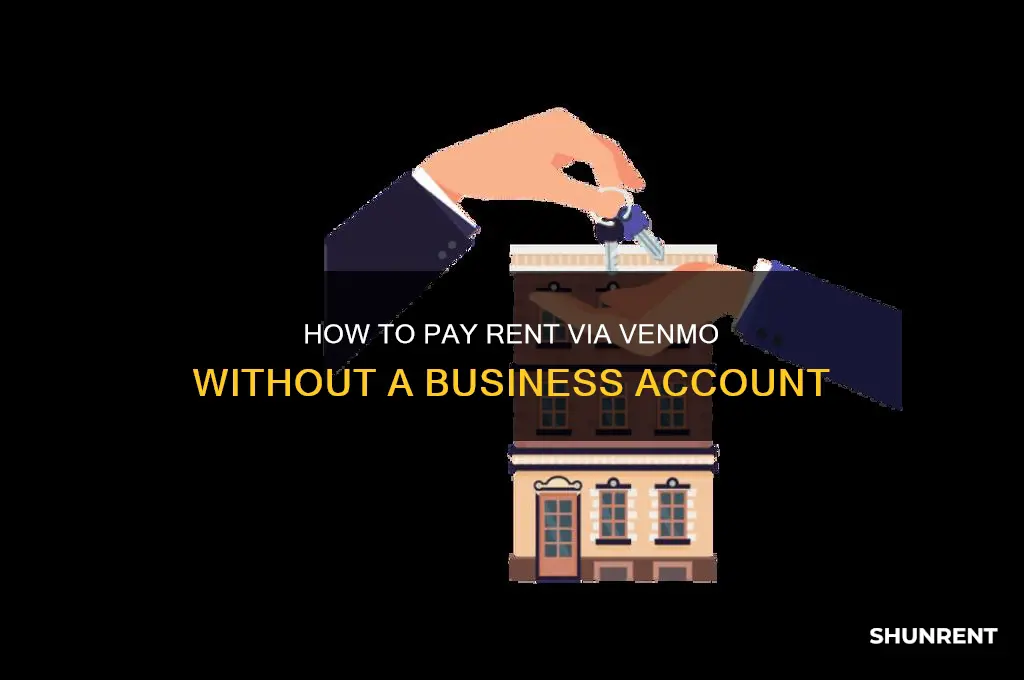 do you need to be businness on venmo for rent