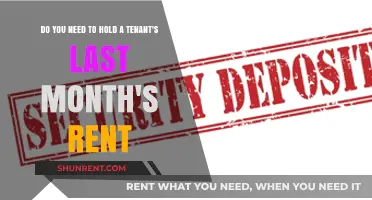 Holding Tenant's Last Month Rent: Is It Necessary?