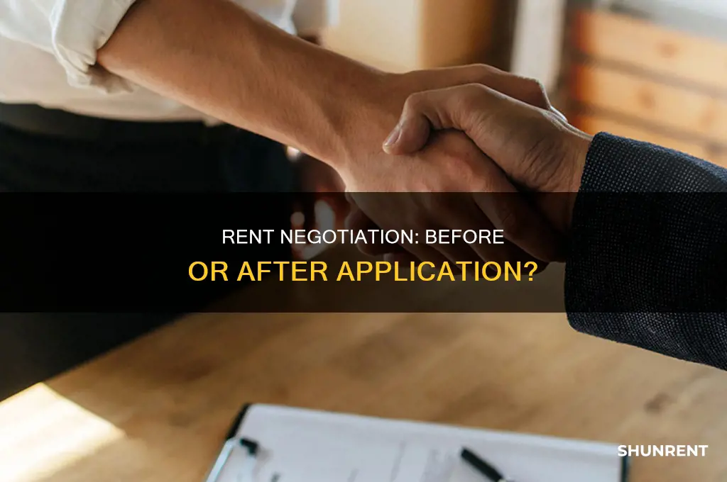 do you negotiate rent before or after application