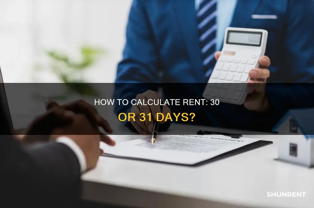do you prorating rent by 30 or 31 days