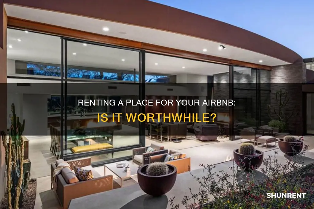 do you rent a place to host a bnb