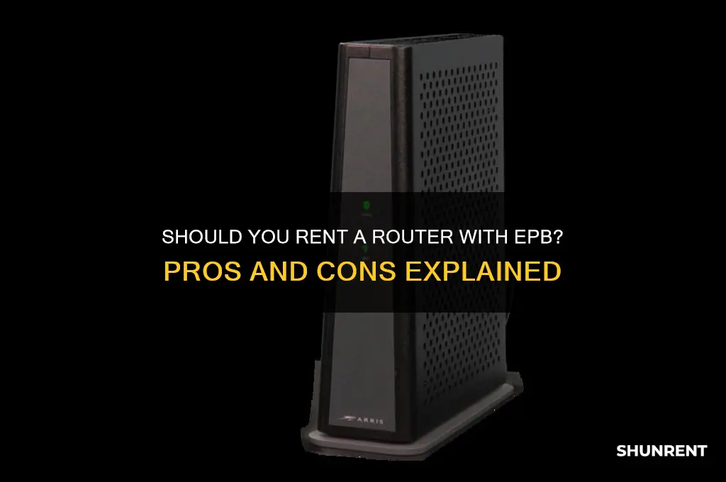 do you rent a router with epb