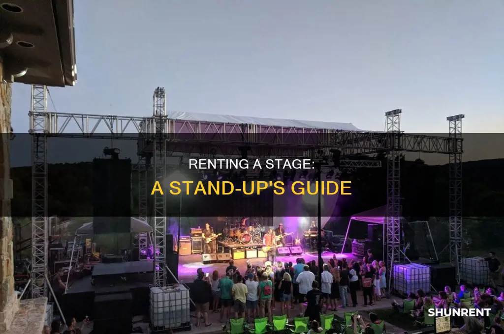 do you rent a stage for stand up