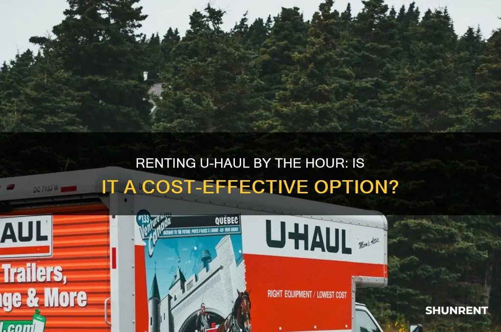 do you rent uhaul by the hour