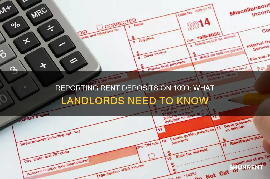 do you report rent deposits on 1099
