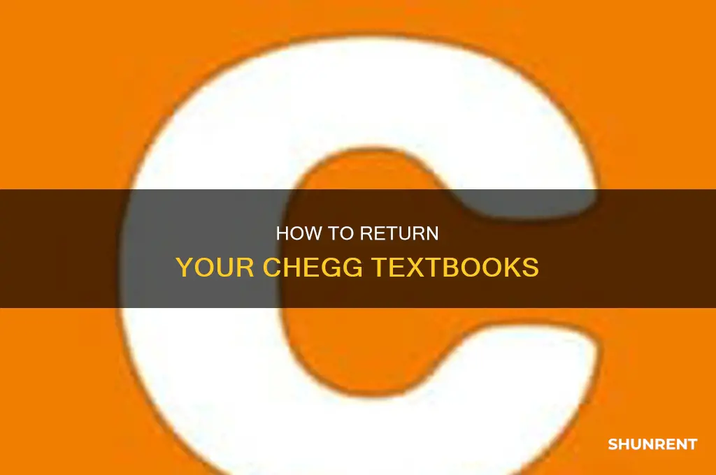 do you return textbooks your rented to chegg