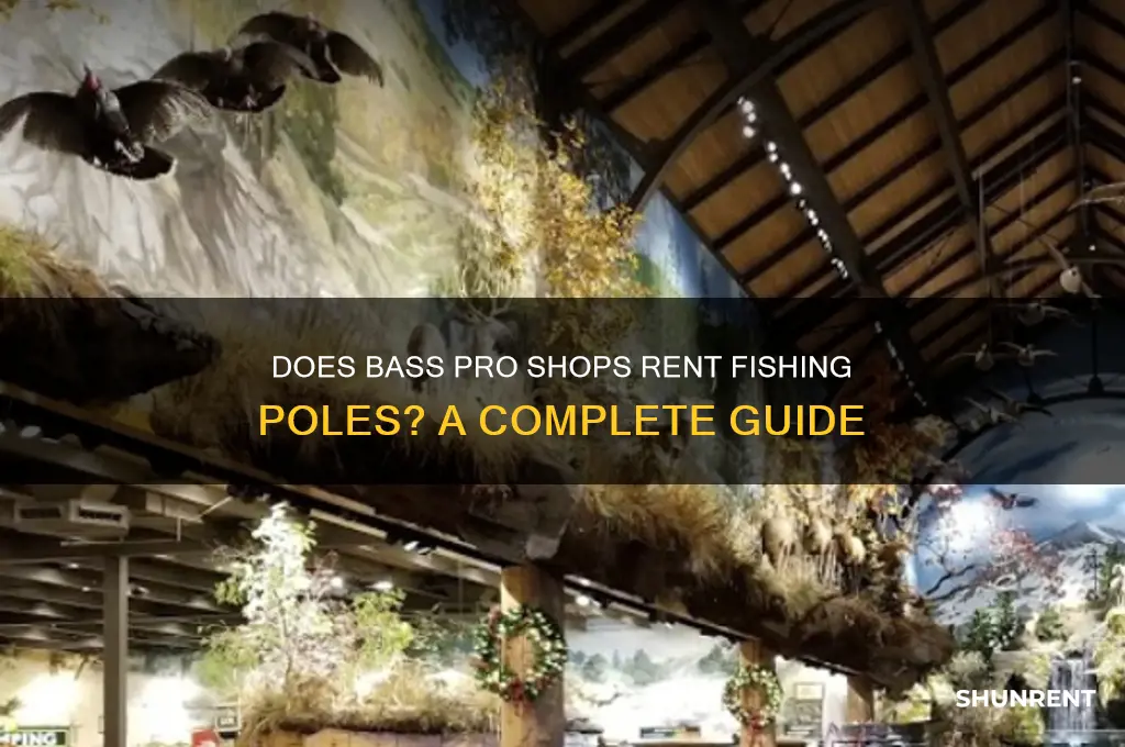 does bass pro shops rent fishing poles
