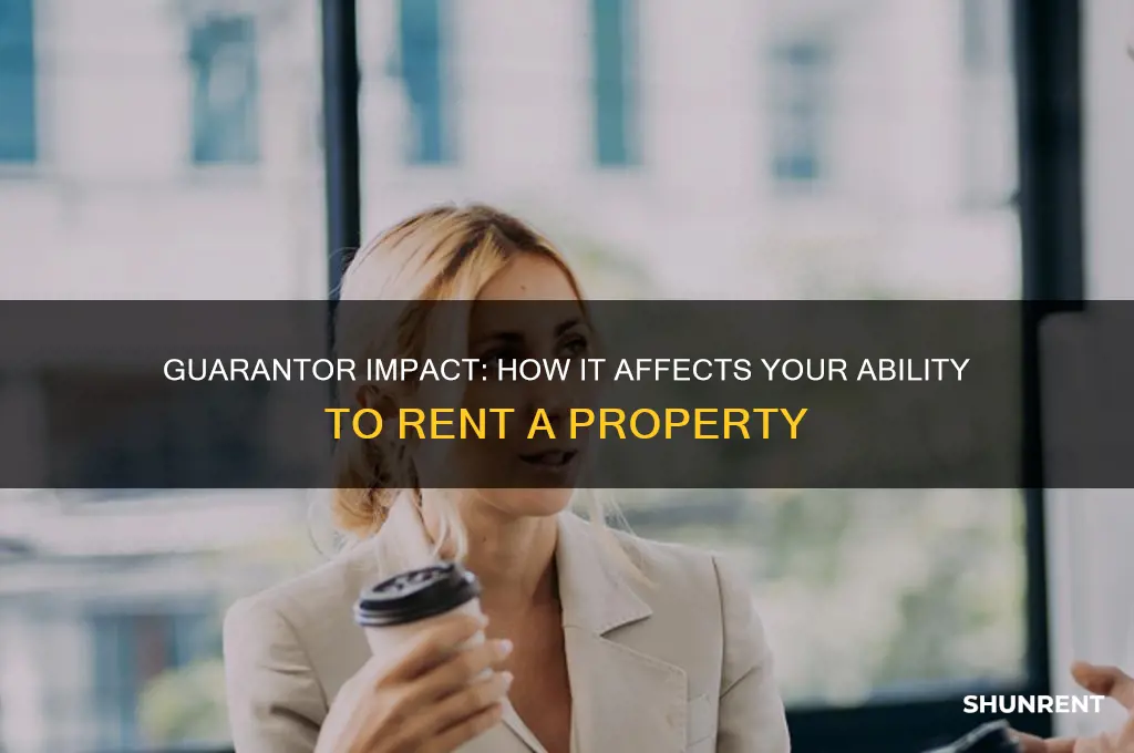 does being a guarantor affect me renting