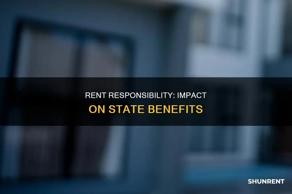 does being responsible for rent affect state assistance