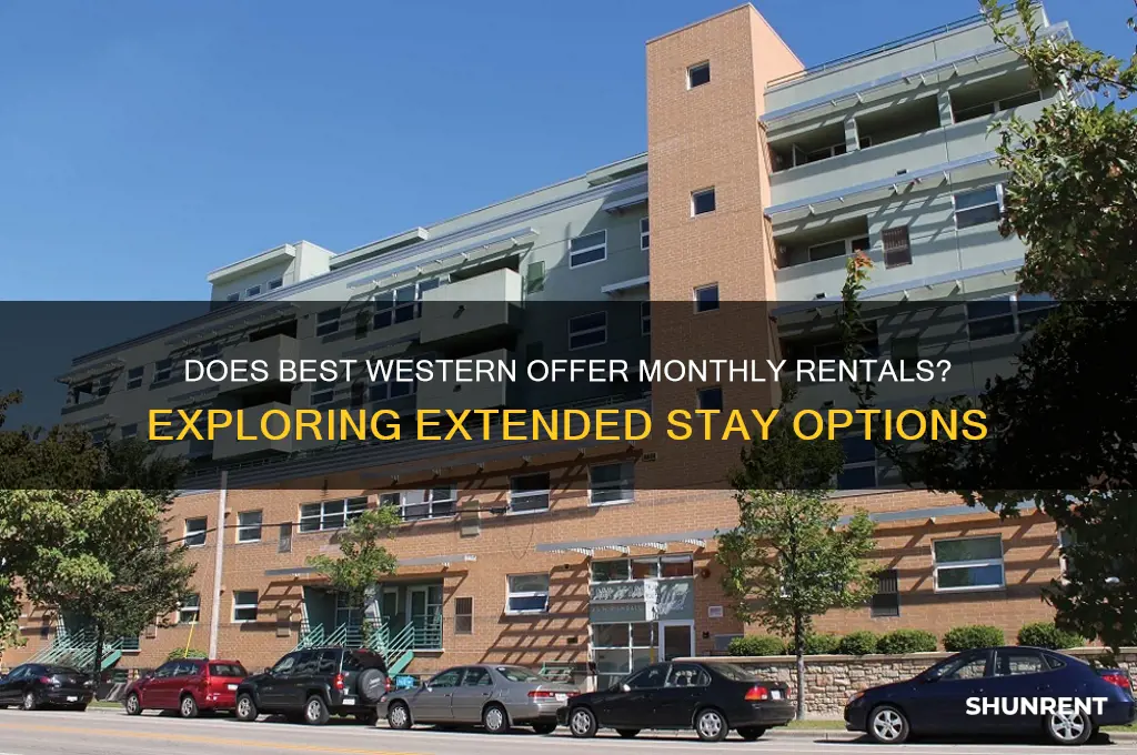 does best western rent by the month