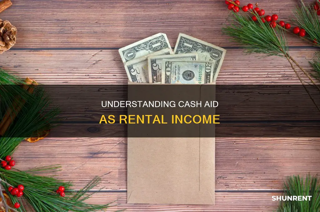 does cash aid count as income for renting