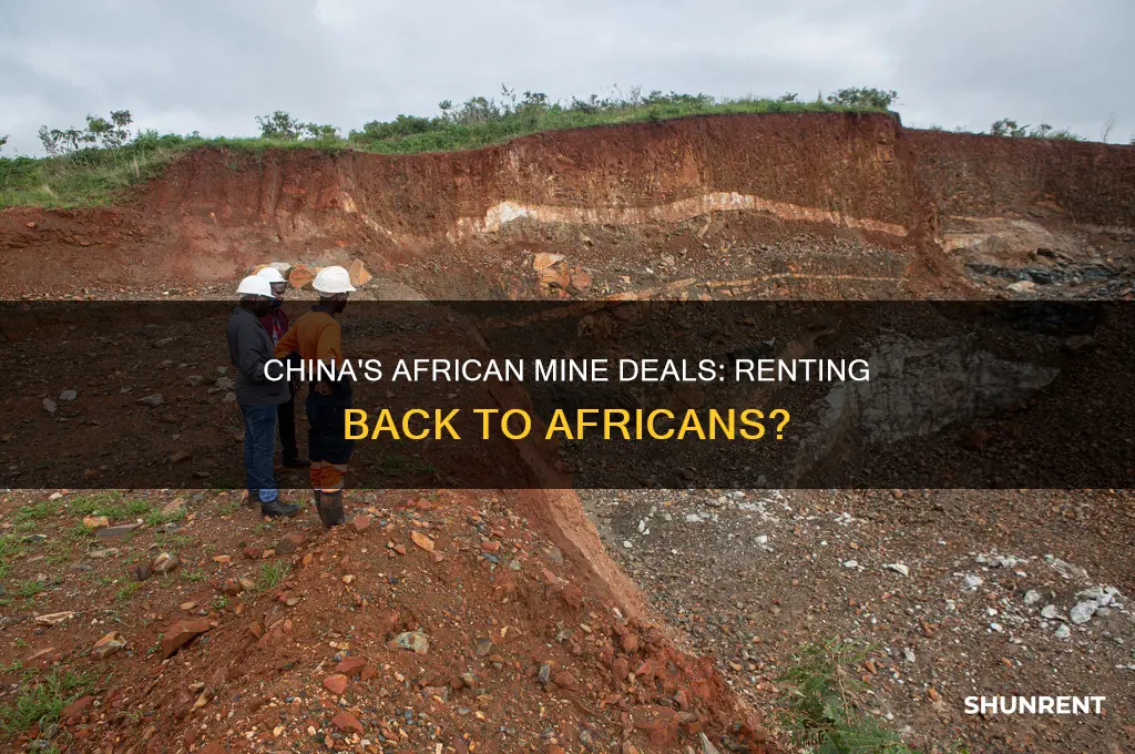 does china rent african mines back to the africans