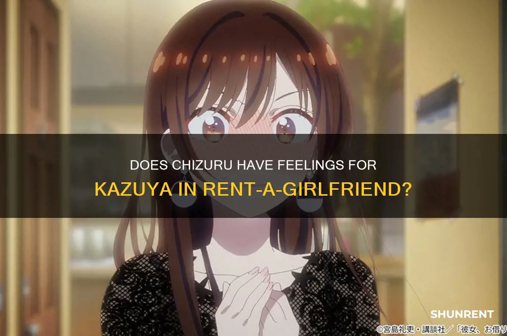 does chizuru like kazuya rent a girlfriend
