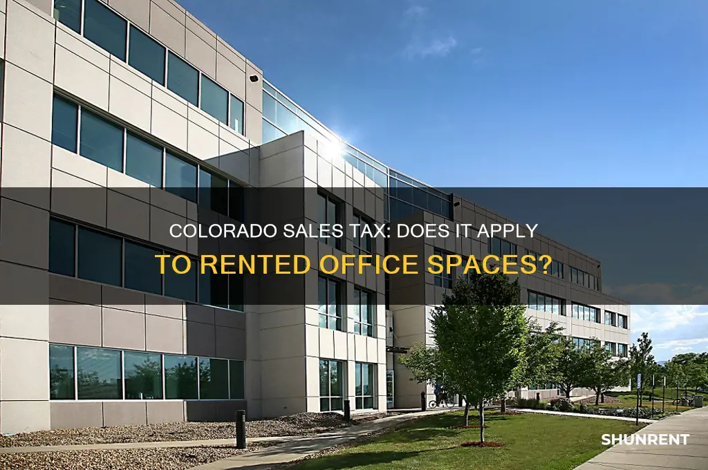 does colorado charge sales tax on rented office space