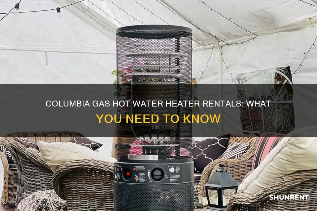 does columbia gas rent hot water heaters