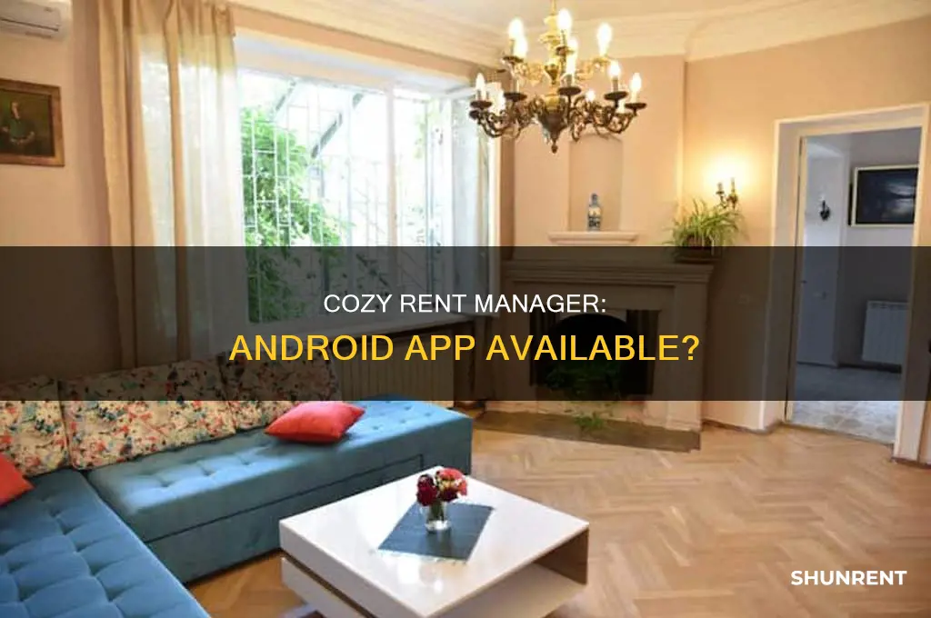 does cozy rent manager have an android app