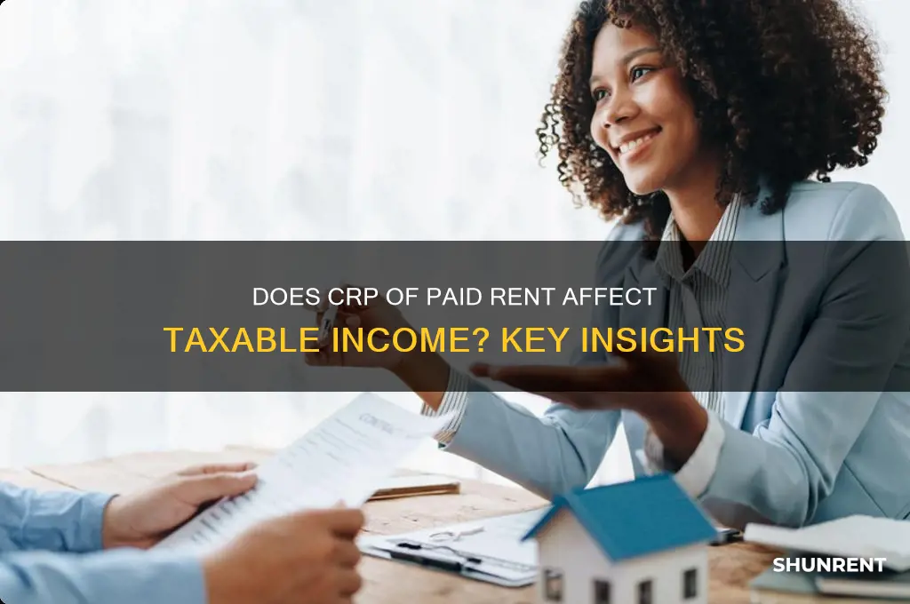 does crp of paid rent taxes income