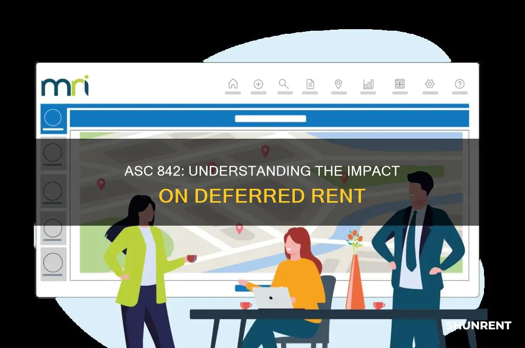 does deferred rent go away with asc 842