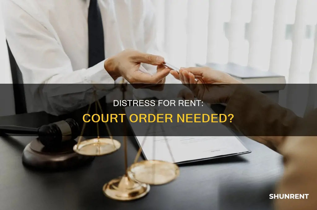 does distress for rent require a court order