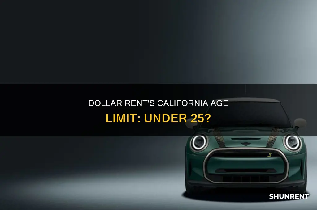 does dollar rent to under 25 in california